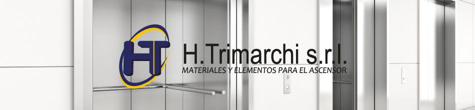 H. Trimarchi SRL Materiales y Elementos para el Ascensor